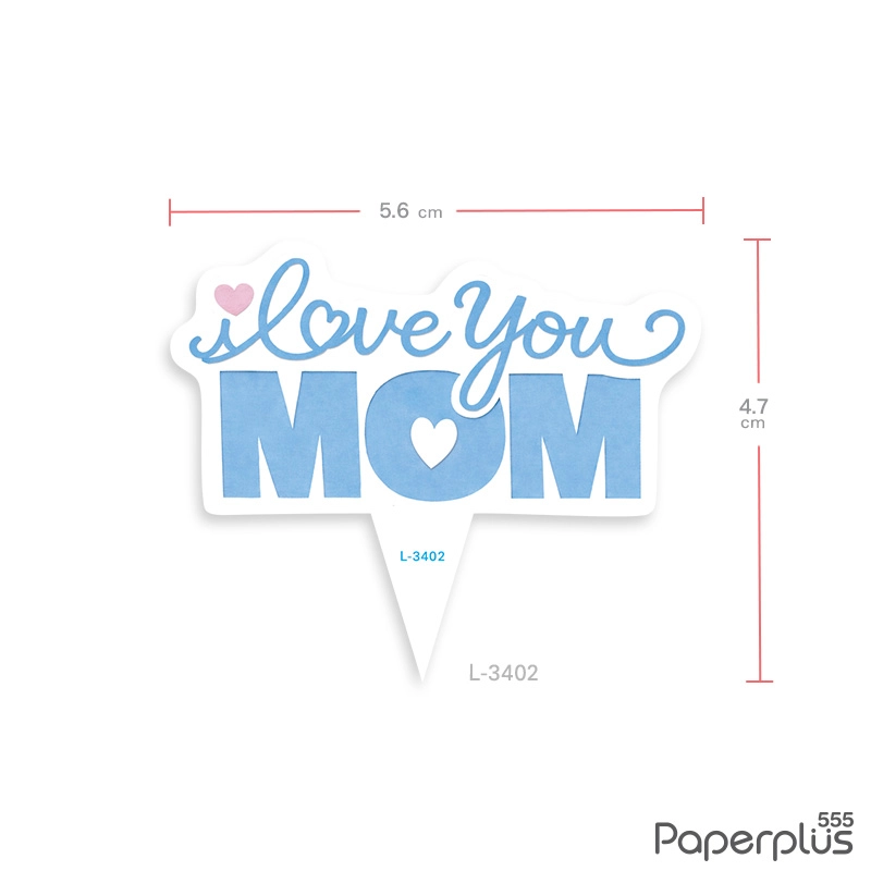 L-LM-3402 ปักเค้ก 5.6x4.7 ซม. Love you mom (50แผ่น)
